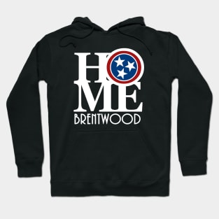 HOME Brentwood Tennessee Hoodie